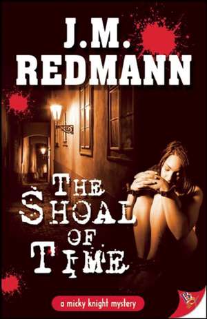 The Shoal of Time de J. M. Redmann