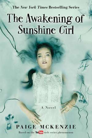 The Awakening of Sunshine Girl de Paige McKenzie