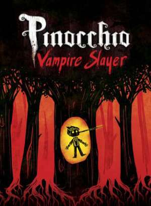 Pinocchio, Vampire Slayer Complete Edition: Century de Van Jensen