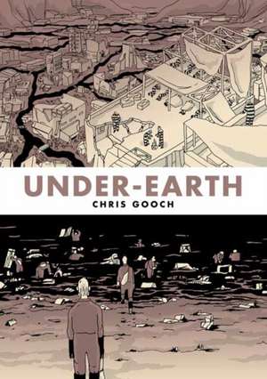 Under-Earth de Chris Gooch