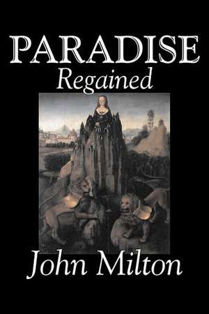 Paradise Regained: The Secret of Danger Point de John Milton