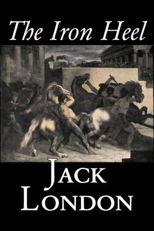 The Iron Heel de Jack London