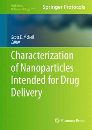 Characterization of Nanoparticles Intended for Drug Delivery de Scott E. McNeil