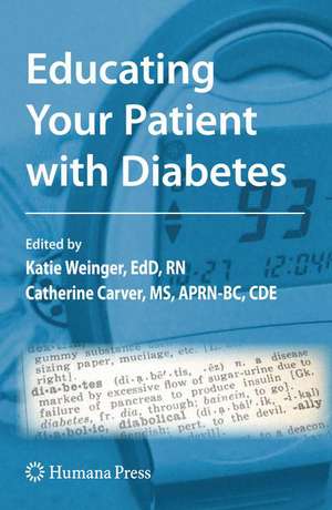 Educating Your Patient with Diabetes de Katie Weinger