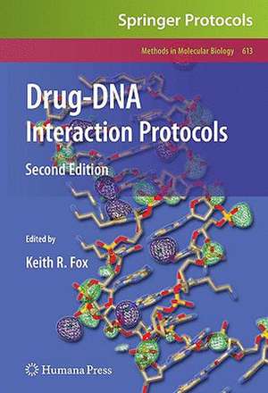 Drug-DNA Interaction Protocols de Keith R. Fox