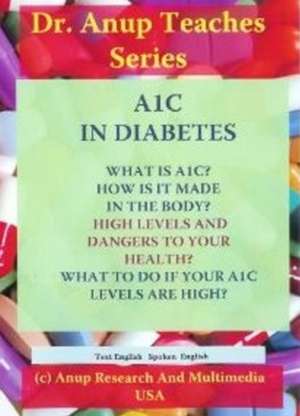 A1C in Diabetes DVD de Anup