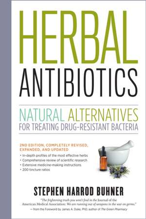 Herbal Antibiotics de Stephen Harrod Buhner