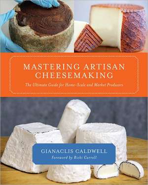 Mastering Artisan Cheesemaking Artisan