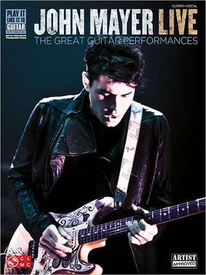 John Mayer Live: The Great Guitar Performances de John Mayer