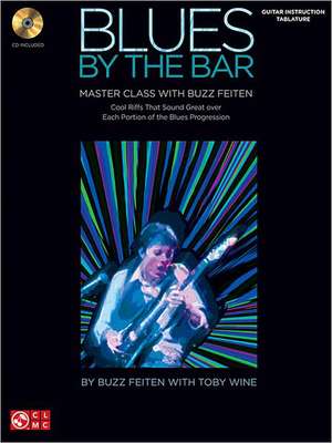 Blues by the Bar: Master Class with Buzz Feiten de Buzz Feiten