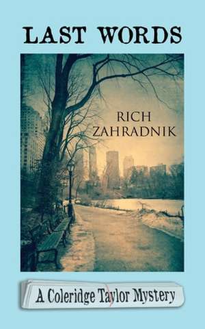 Last Words de Rich Zahradnik