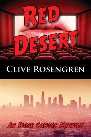 Red Desert de Clive Rosengren