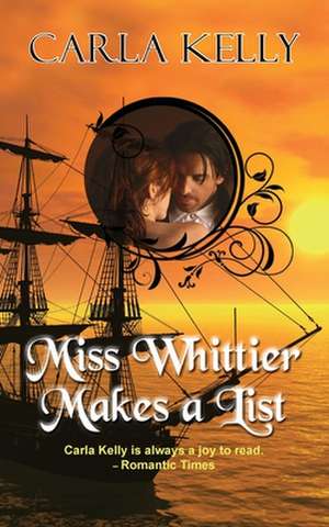 Miss Whittier Makes a List de Carla Kelly