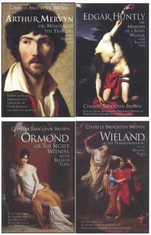 Charles Brockden Brown's Wieland, Ormond, Arthur Mervyn, and Edgar Huntly: with Related Texts: A Four-Volume Set de Charles Brockden Brown