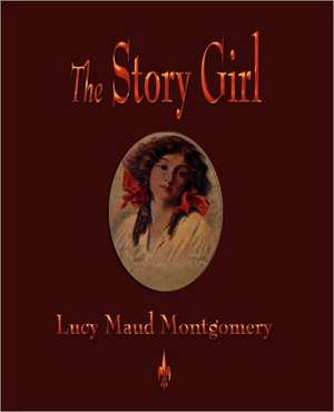 The Story Girl de Lucy Maud Montgomery