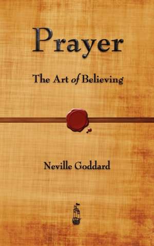 Prayer de Neville Goddard