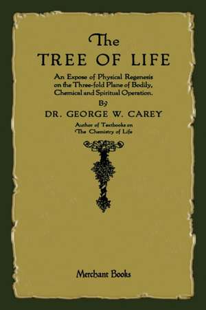 The Tree of Life de George W. Carey