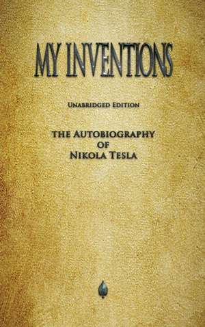 My Inventions de Nikola Tesla