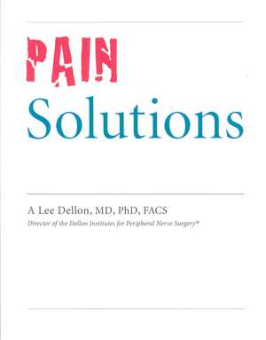 Pain Solutions de A. Lee Dellon