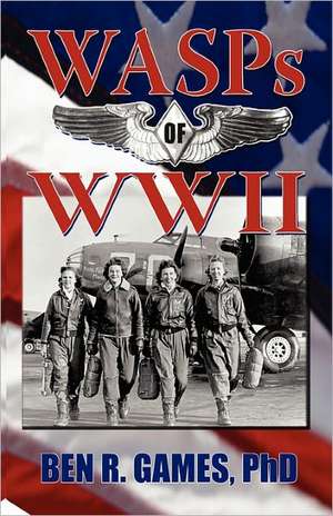 Wasps of WWII de Ben R. Games