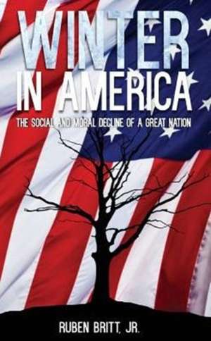 Winter in America de Jr. Ruben Britt