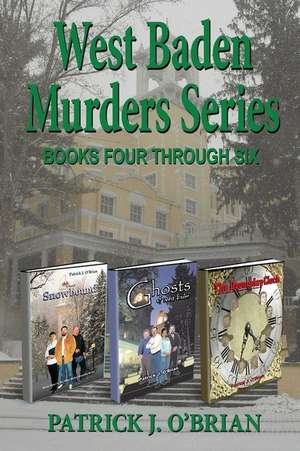 West Baden Murders Series Books Four Through Six de Patrick J. O'Brian