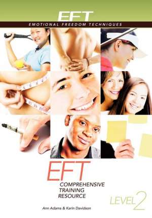 Eft Level 2 Comprehensive Training Resource de Ann Adams