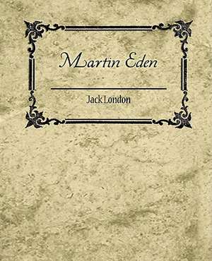 Martin Eden - Jack London de Jack London