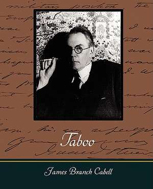 Taboo de Branch Cabell James Branch Cabell