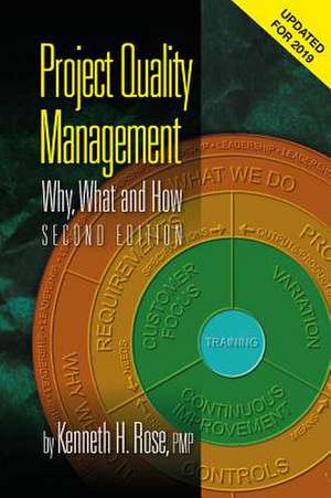 Project Quality Management, Second Edition de Kenneth Rose