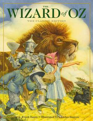 The Wizard of Oz Hardcover: The Classic Edition (by the New York Times Bestseller Illustrator) de L. Frank Baum