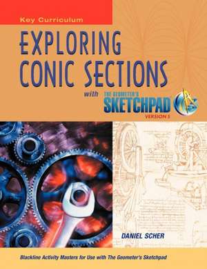 The Geometer's Sketchpad, Exploring Conic Sections de McGraw-Hill