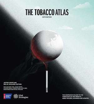 The Tobacco Atlas de Jeffrey Drope