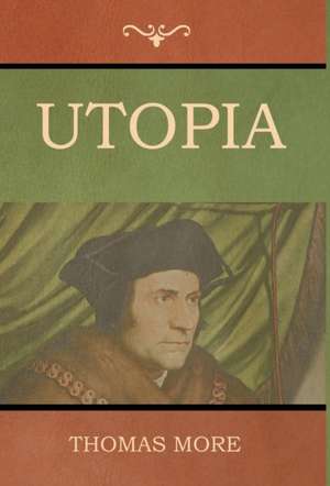 More, T: Utopia