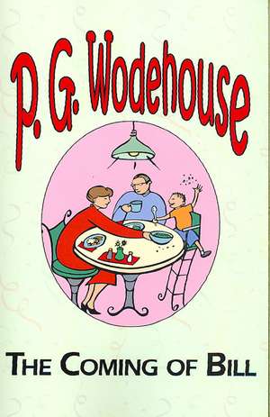 The Coming of Bill de P. G. Wodehouse