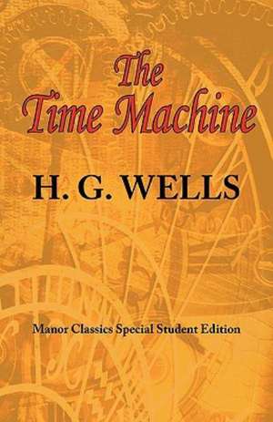 The Time Machine de H. G. Wells