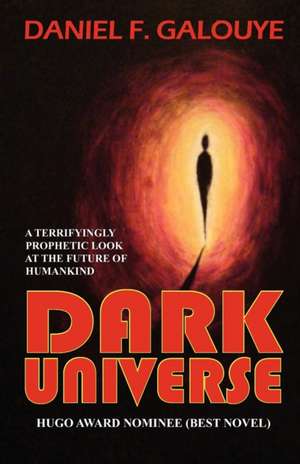 Dark Universe de Daniel F. Galouye