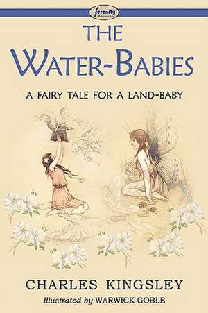 The Water-Babies (a Fairy Tale for a Land-Baby) de Charles Kingsley