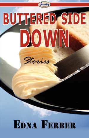 Buttered Side Down de Edna Ferber