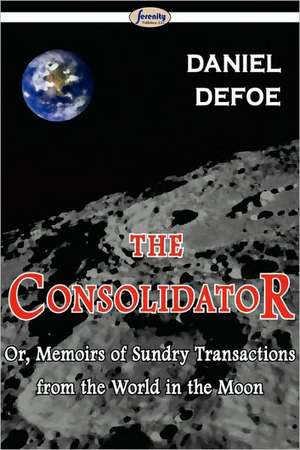 The Consolidator de Daniel De Foe