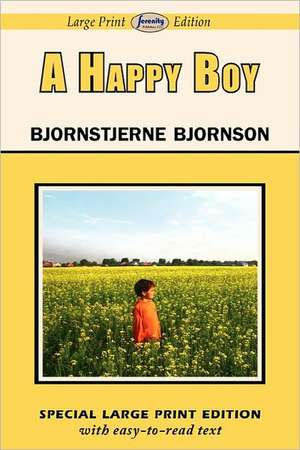 A Happy Boy de Bjoernstjerne Bjoernson