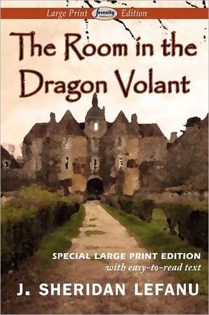 The Room in the Dragon Volant de J. Sheridan Lefanu