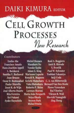 Cell Growth Processes de Daiki Kimura