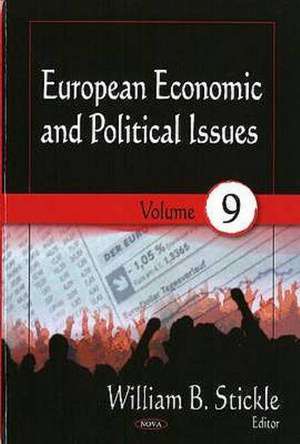 European Economic and Political Issues de William B Stickle