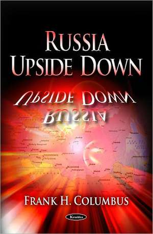 Russia Upside Down de Frank H Columbus