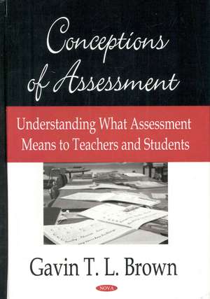 Conceptions of Assessment de Gavin T.L. Brown