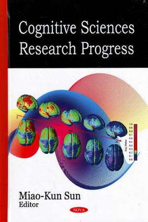 Cognitive Sciences Research Progress de Miao-Kun Sun