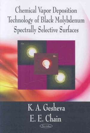 Chemical Vapor Deposition (CVD) Technology of Black Molydenum Spectrally Selective Surfaces de K.A. Gesheva