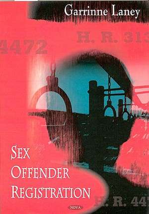 Sex Offender Registration de Garrine P Laney