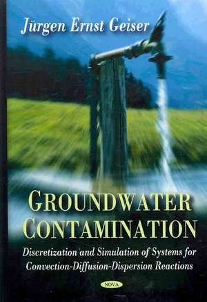 Groundwater Contamination de Juergen Geiser